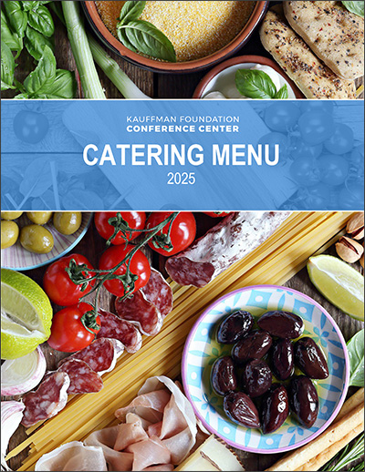 Kauffman Foundation Conference Center Catering Menu 2025